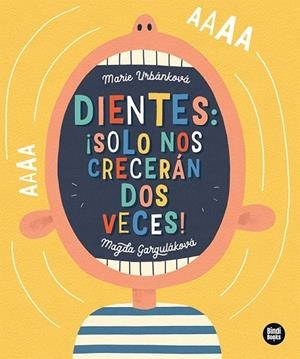 DIENTES: ¡SOLO NOS CRECERÁN DOS VECES! | 9788418288807 | GARGULÁKOVÁ, MAGDA | Llibreria La Gralla | Llibreria online de Granollers