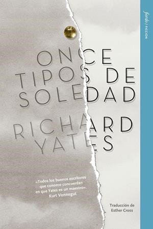 ONCE TIPOS DE SOLEDAD | 9788412888904 | YATES, RICHARD | Llibreria La Gralla | Librería online de Granollers