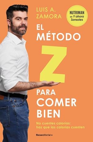 MÉTODO Z PARA COMER BIEN, EL | 9788419743992 | ZAMORA ESPAÑA, LUIS A. | Llibreria La Gralla | Librería online de Granollers