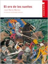 EL ORO DE LOS SUEÑ?OS (CUCAÑ?A) | 9788468203805 | MERINO SANCHEZ, JOSE MARIA / SOBEJANO ESTEVE, GONZALO | Llibreria La Gralla | Librería online de Granollers