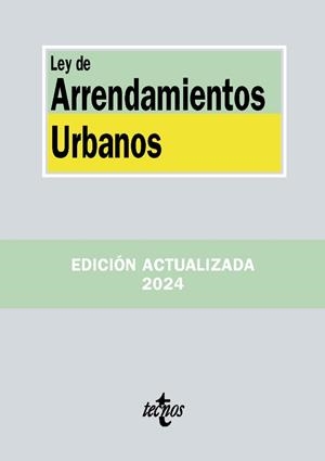 LEY DE ARRENDAMIENTOS URBANOS (ED. 2024) | 9788430991037 | EDITORIAL TECNOS | Llibreria La Gralla | Librería online de Granollers