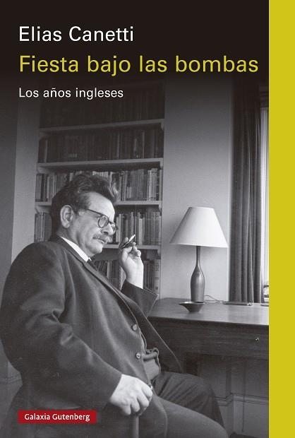 FIESTA BAJO LAS BOMBAS | 9788410107632 | CANETTI, ELIAS | Llibreria La Gralla | Librería online de Granollers