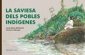 SAVIESA DELS POBLES INDÍGENES, LA | 9788418972522 | MALLARACH, JOSEP MARIA | Llibreria La Gralla | Librería online de Granollers
