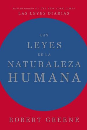 LEYES DE LA NATURALEZA HUMANA, LAS | 9788417963996 | GREENE, ROBERT | Llibreria La Gralla | Llibreria online de Granollers