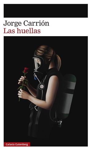 HUELLAS, LAS | 9788410107502 | CARRIÓN, JORGE | Llibreria La Gralla | Librería online de Granollers