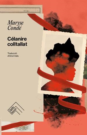CÉLANIRE COLLTALLAT | 9788419515186 | CONDÉ, MARYSE | Llibreria La Gralla | Librería online de Granollers