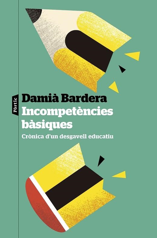 INCOMPETÈNCIES BÀSIQUES | 9788498095784 | BARDERA, DAMIÀ | Llibreria La Gralla | Librería online de Granollers