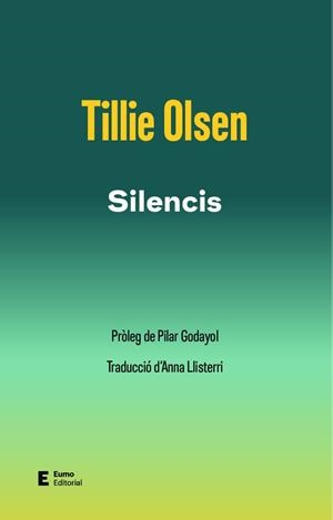 SILENCIS | 9788497668422 | OLSEN, TILLIE ;  GODAYOL NOGUÉ, PILAR | Llibreria La Gralla | Llibreria online de Granollers