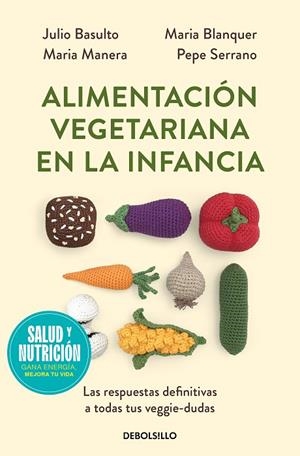 ALIMENTACIÓN VEGETARIANA EN LA INFANCIA (CAMPAÑA EDICIÓN LIMITADA) | 9788466378857 | VVAA | Llibreria La Gralla | Librería online de Granollers