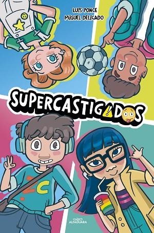SUPERCASTIGADOS | 9788419688576 | PONCE, LUIS | Llibreria La Gralla | Librería online de Granollers
