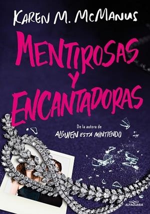 MENTIROSAS Y ENCANTADORAS | 9788419688590 | MCMANUS, KAREN M. | Llibreria La Gralla | Librería online de Granollers
