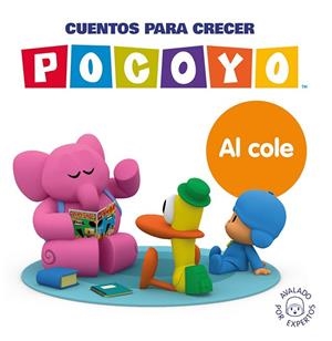 CUENTOS PARA CRECER: AL COLE POCOYÓ. | 9788448869076 | ANIMAJ | Llibreria La Gralla | Librería online de Granollers