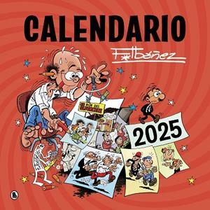 CALENDARIO IBÁÑEZ 2025 | 9788402429902 | IBÁÑEZ, FRANCISCO | Llibreria La Gralla | Librería online de Granollers