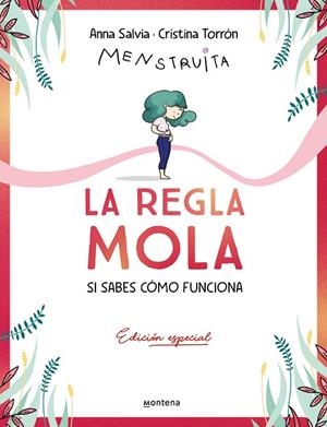 REGLA MOLA , LA (SI SABES CÓMO FUNCIONA) (EDICIÓN PREMIUM CON CONTENIDO EXCLUSIVO) | 9788410050358 | TORRÓN (MENSTRUITA), CRISTINA / SALVIA, ANNA | Llibreria La Gralla | Librería online de Granollers