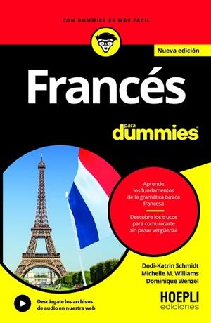 FRANCÉS PARA DUMMIES | 9791254990421 | SCHMIDT, DODI-KATRIN / WILLIAMS, MICHELLE / WENZEL, DOMINIQUE | Llibreria La Gralla | Librería online de Granollers