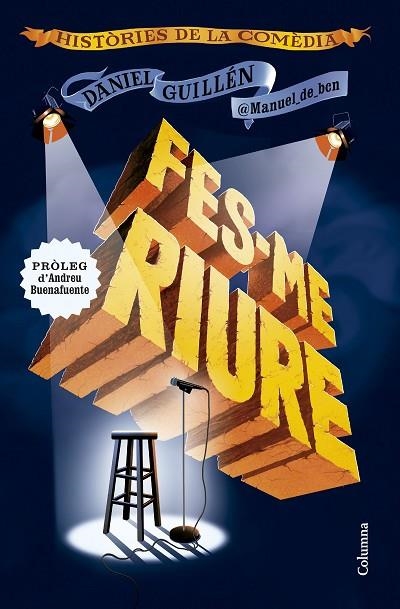 FES-ME RIURE | 9788466432313 | GUILLÉN HIDALGO, DANIEL | Llibreria La Gralla | Librería online de Granollers