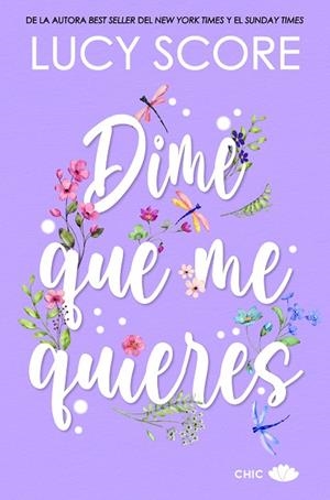 DIME QUE ME QUIERES | 9788419702265 | SCORE, LUCY | Llibreria La Gralla | Librería online de Granollers