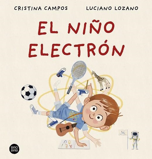 NIÑO ELECTRÓN, EL | 9788408288404 | CAMPOS, CRISTINA ;  LOZANO, LUCIANO | Llibreria La Gralla | Librería online de Granollers