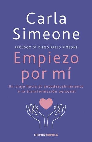 EMPIEZO POR MÍ | 9788448041472 | SIMEONE, CARLA | Llibreria La Gralla | Librería online de Granollers