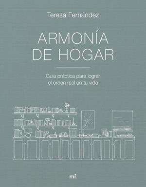 ARMONÍA DE HOGAR | 9788427053007 | FERNÁNDEZ, TERESA  @ARMONIADEHOGAR | Llibreria La Gralla | Librería online de Granollers