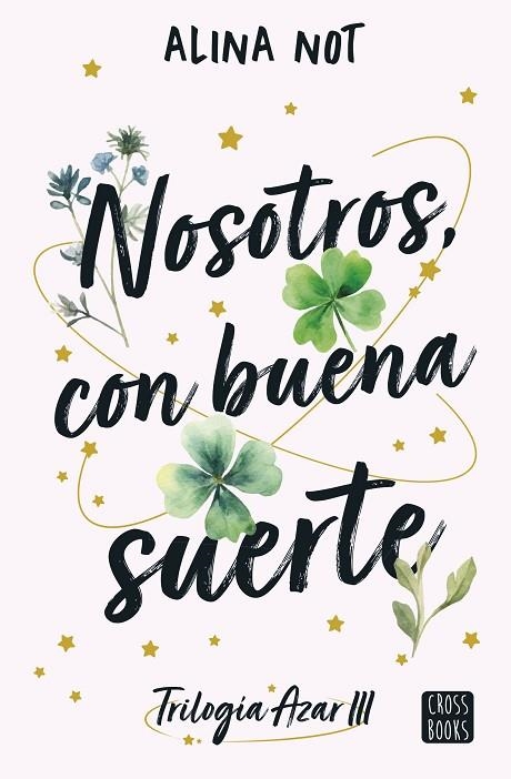 NOSOTROS, CON BUENA SUERTE | 9788408292111 | NOT, ALINA | Llibreria La Gralla | Librería online de Granollers