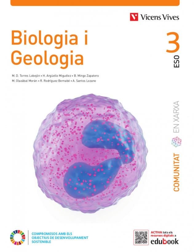 BIOLOGIA I GEOLOGIA 3 CT (COMUNITAT EN XARXA) | 9788468286334 | TORRES LOBEJON, Mª DOLORES / H. ARGÜELLO / MINGO ZAPATERO, BLANCA / M. OLAZÁBAL / R. RODRÍGUEZ / SAN | Llibreria La Gralla | Llibreria online de Granollers