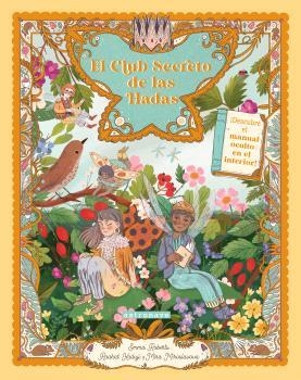 CLUB SECRETO DE LAS HADAS, EL | 9788467969108 | ROBERTS, EMMA ;  KADUJI, RAAHAT ;  MIROSLAVOVA, MIRA | Llibreria La Gralla | Librería online de Granollers