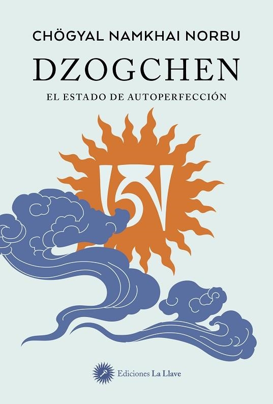 DZOGCHEN | 9788419350343 | NAMKHAI NORBU, CHÖGYAL | Llibreria La Gralla | Librería online de Granollers