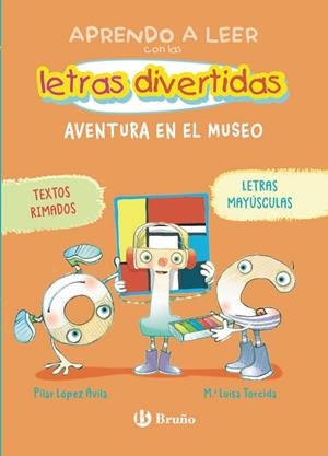 APRENDO A LEER CON LAS LETRAS DIVERTIDAS, 4. AVENTURA EN EL MUSEO | 9788469643389 | LÓPEZ ÁVILA, PILAR | Llibreria La Gralla | Librería online de Granollers