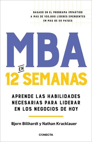 MBA EN 12 SEMANAS | 9788418053153 | BILLHARDT, BJORN ; KRACKLAUER, NATHAN | Llibreria La Gralla | Librería online de Granollers