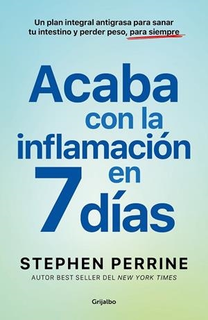 ACABA CON LA INFLAMACIÓN EN 7 DÍAS | 9788425368639 | PERRINE, STEPHEN | Llibreria La Gralla | Librería online de Granollers