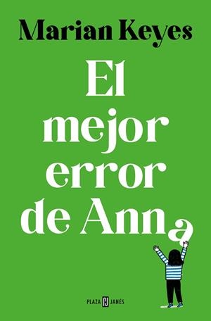 MEJOR ERROR DE ANNA, EL  (HERMANAS WALSH 7) | 9788401035609 | KEYES, MARIAN | Llibreria La Gralla | Librería online de Granollers