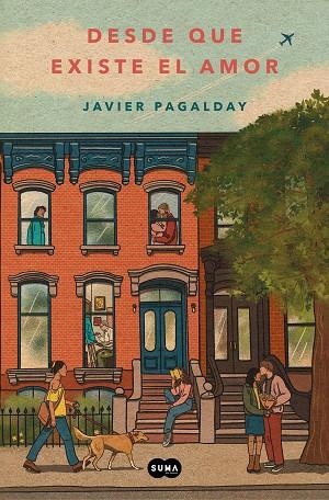DESDE QUE EXISTE EL AMOR | 9788419835925 | PAGALDAY, JAVIER | Llibreria La Gralla | Librería online de Granollers