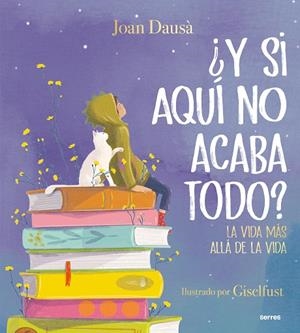 ¿Y SI AQUÍ NO ACABA TODO? | 9788427241978 | DAUSÀ, JOAN | Llibreria La Gralla | Librería online de Granollers