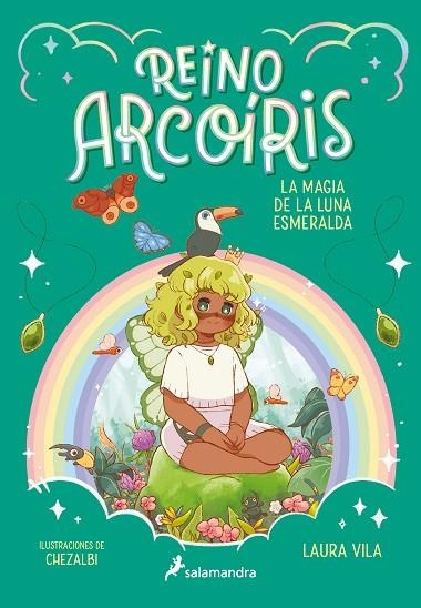 MAGIA DE LA LUNA ESMERALDA, LA  REINO ARCOÍRIS 3 - LA | 9788419275912 | VILA, LAURA | Llibreria La Gralla | Librería online de Granollers