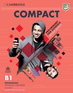 COMPACT PRELIMINARY FOR SCHOOLS SECOND EDITION. WORKBOOK WITHOUT ANSWERS WITH AU | 9781108349109 | CLYDE, LAURA | Llibreria La Gralla | Librería online de Granollers