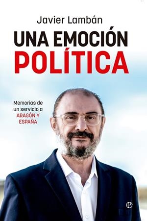 UNA EMOCIÓN POLÍTICA | 9788413848068 | LAMBÁN, JAVIER | Llibreria La Gralla | Librería online de Granollers