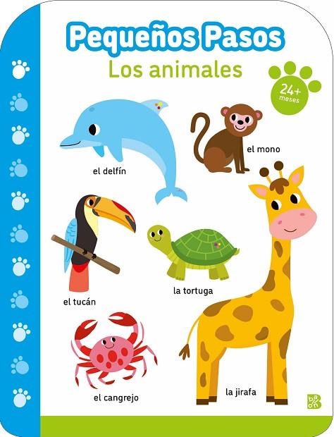 PEQUEÑOS PASOS LOS ANIMALES +24 MESES | 9789403238487 | BALLON | Llibreria La Gralla | Librería online de Granollers