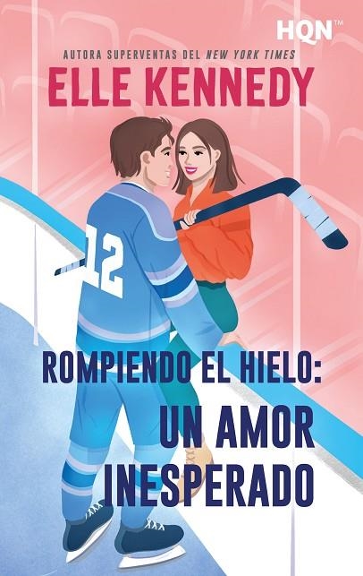 ROMPIENDO EL HIELO: UN AMOR INESPERADO (BOLSILLO) | 9788410628854 | KENNEDY, ELLE | Llibreria La Gralla | Librería online de Granollers