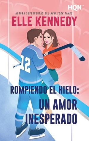 ROMPIENDO EL HIELO: UN AMOR INESPERADO (BOLSILLO) | 9788410628854 | KENNEDY, ELLE | Llibreria La Gralla | Librería online de Granollers