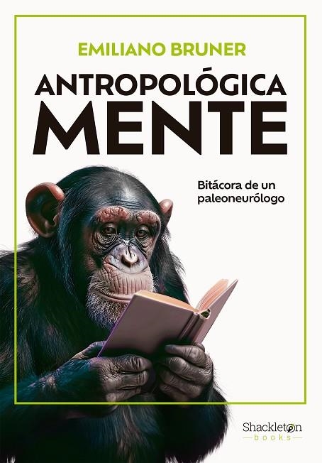 ANTROPOLÓGICA MENTE | 9788413613284 | BRUNER, EMILIANO | Llibreria La Gralla | Librería online de Granollers
