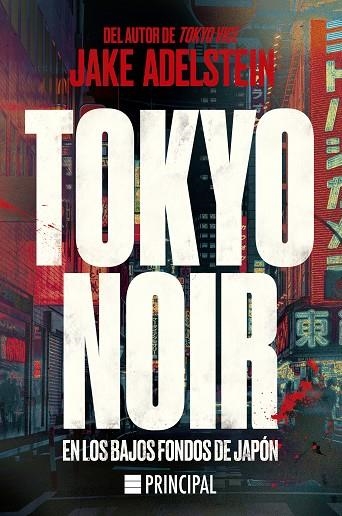 TOKYO NOIR | 9788418216886 | JAKE ADELSTEIN | Llibreria La Gralla | Librería online de Granollers
