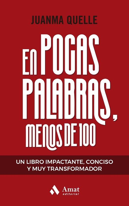 EN POCAS PALABRAS, MENOS DE 100 | 9788419870285 | QUELLE, JUAN MANUEL | Llibreria La Gralla | Librería online de Granollers