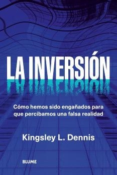 INVERSIÓN, LA | 9788410469006 | DENNIS, KINGSLEY L | Llibreria La Gralla | Librería online de Granollers