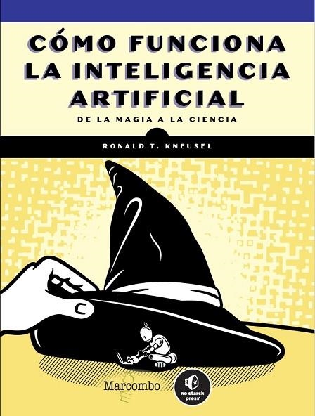 CÓMO FUNCIONA LA INTELIGENCIA ARTIFICIAL | 9788426738479 | KNEUSEL, RONALD T. | Llibreria La Gralla | Librería online de Granollers