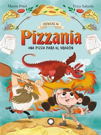 PIZZA PARA EL DRAGÓN, UNA | 9788410090194 | MARTÍN PIÑOL, JOAN ANTONI | Llibreria La Gralla | Librería online de Granollers