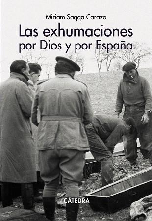 EXHUMACIONES POR DIOS Y POR ESPAÑA, LAS | 9788437648026 | SAQQA CARAZO, MIRIAM | Llibreria La Gralla | Librería online de Granollers