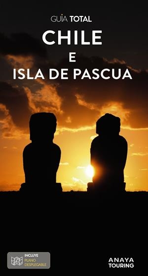 CHILE Y LA ISLA DE PASCUA GUIA TOTAL 2024 | 9788491587699 | CALVO LÓPEZ-GUERRERO, GABRIEL ; TZSCHASCHEL, SABINE | Llibreria La Gralla | Llibreria online de Granollers