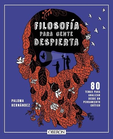 FILOSOFÍA PARA GENTE DESPIERTA | 9788441550520 | HERNÁNDEZ GARCÍA, PALOMA | Llibreria La Gralla | Librería online de Granollers