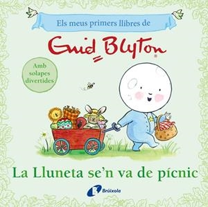 LLUNETA SE'N VA DE PÍCNIC, LA ELS MEUS PRIMERS LLIBRES D'ENID BLYTON. LA | 9788413494098 | BLYTON, ENID | Llibreria La Gralla | Librería online de Granollers